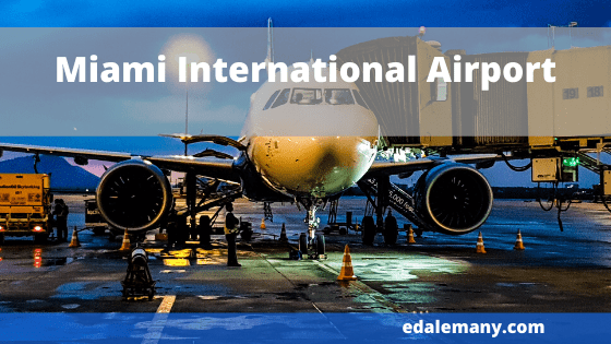 Miami International Airport