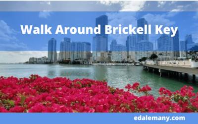 Walk Around Brickell Key