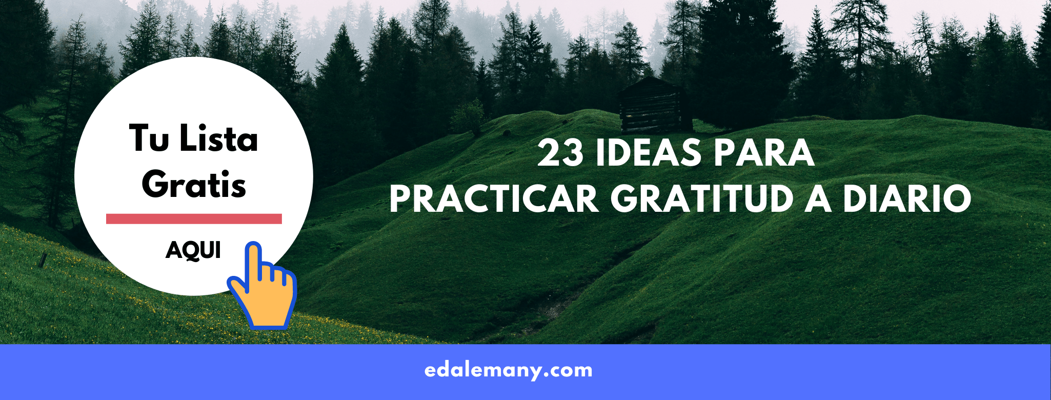 23 IDEAS PARA PRACTICAR GRATITUD