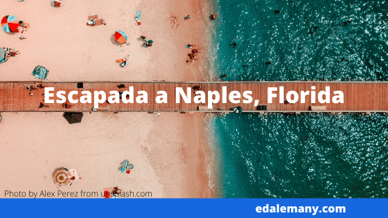 Escapada a Naples, Florida